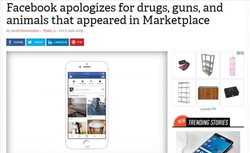 Facebook apologizes for drugs, guns, and animals that appeared in Marketplace (Facebookは、(新しく始まったFacebookマーケットプレイスに)薬物、銃器、動物などが出品されていることについて謝罪した)