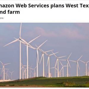 Amazonが西テキサスに風力発電工場を計画中